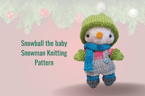 Snowball the Baby Snowman Knitting Pdf